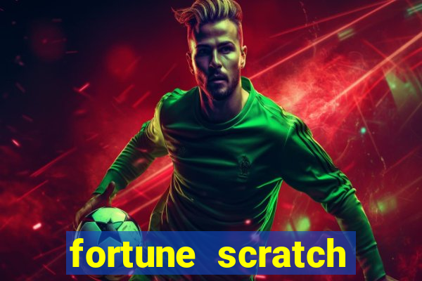 fortune scratch life paga mesmo